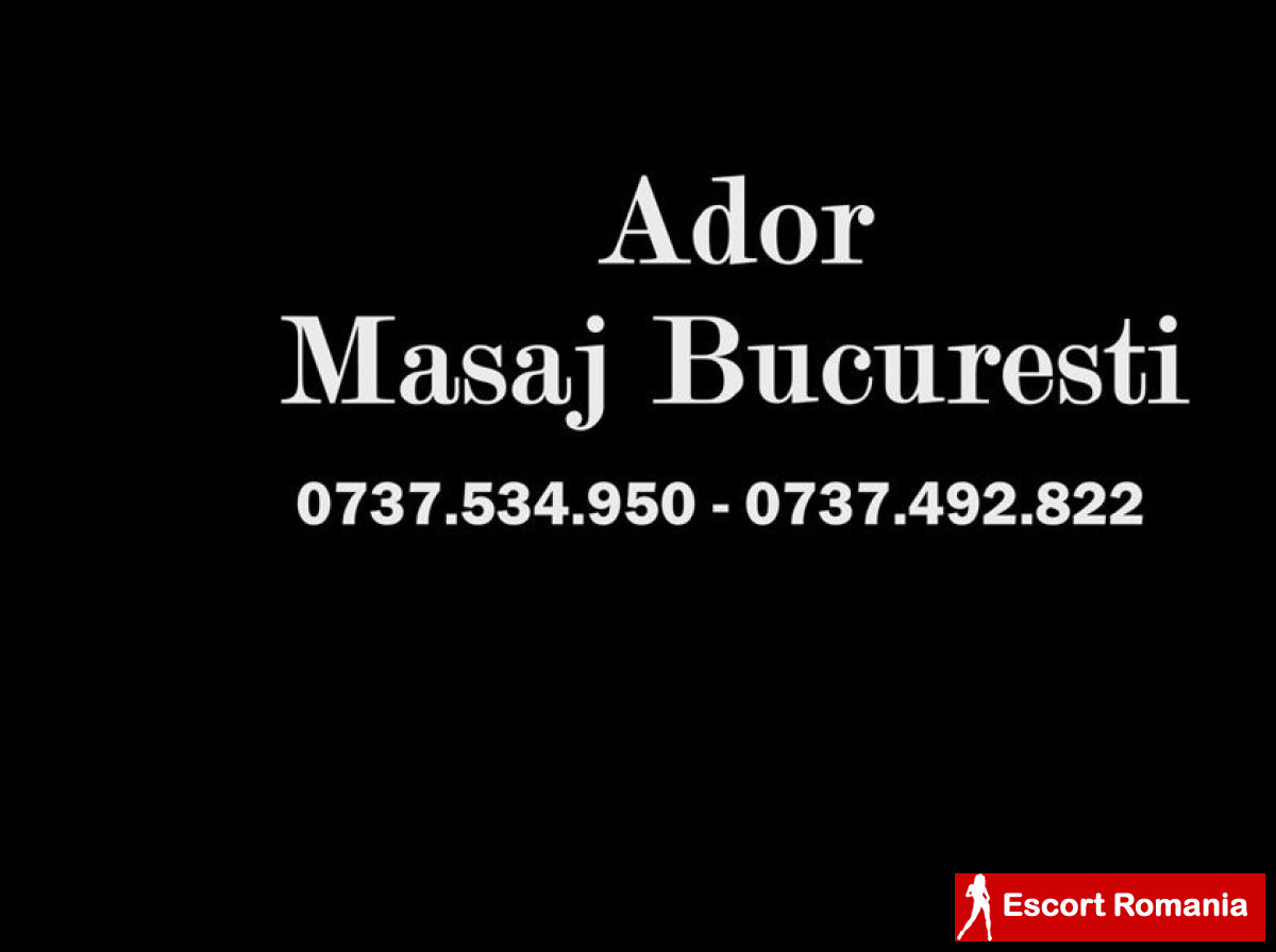 Ador Masaj - Masaj Erotic - Sector 3 (Bucuresti) - Escort Romania (2/3)